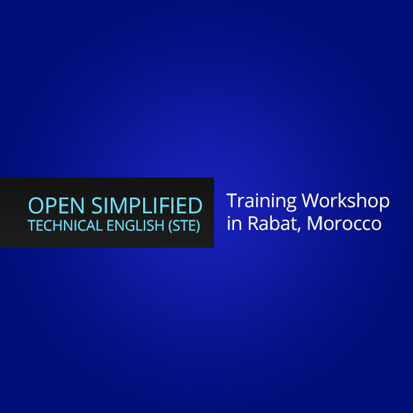 Open Simplified Technical English (STE) training workshop in Rabat, Morocco