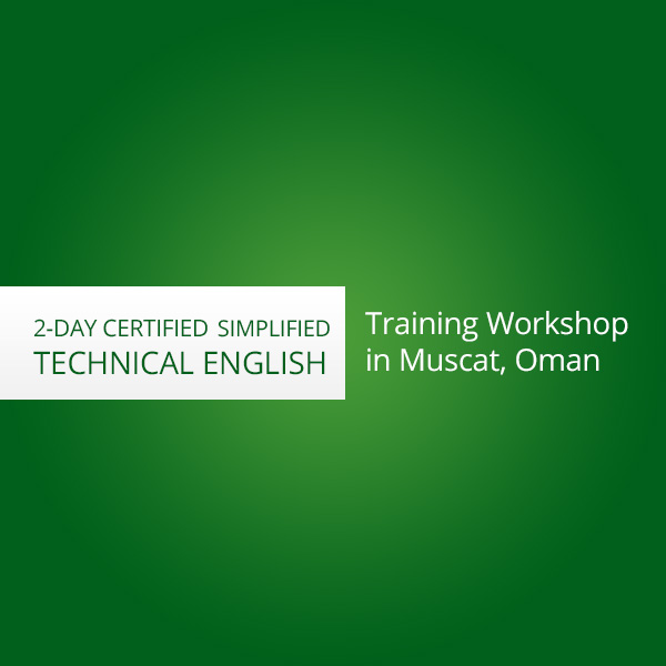 2-day certified Simplified Technical English training workshop in Muscat, Oman