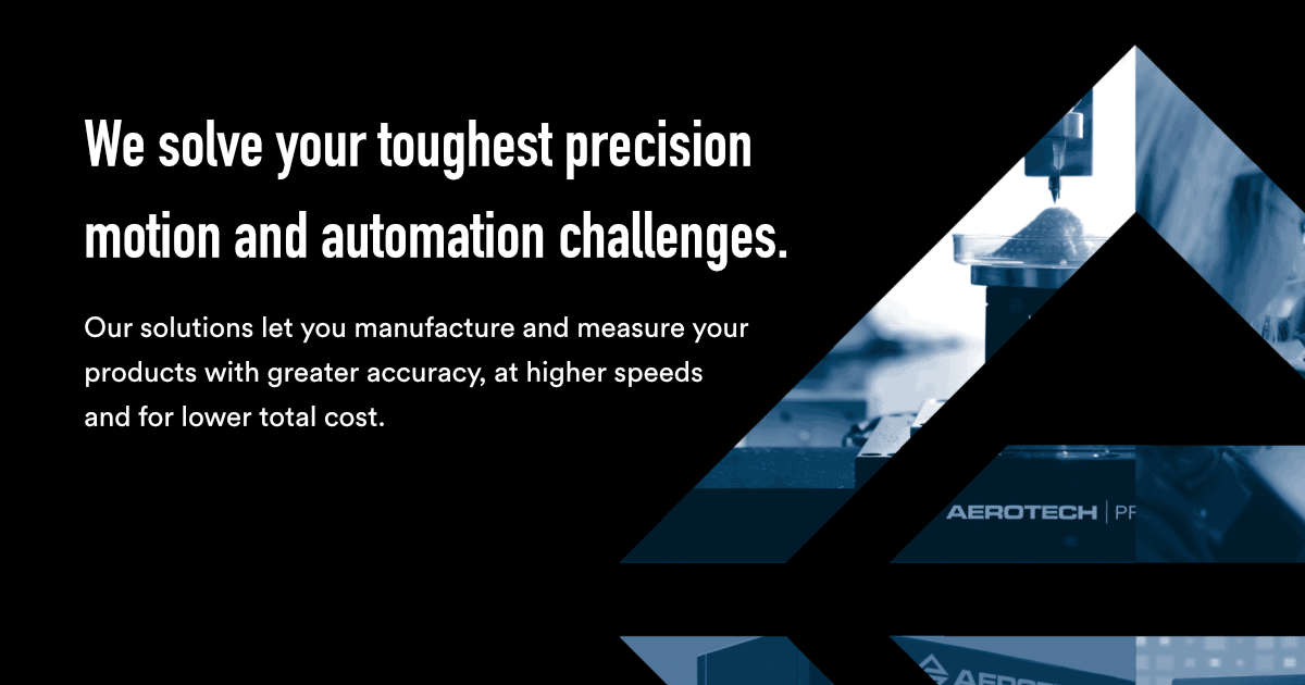 Precision motion control & automation | Aerotech Inc.